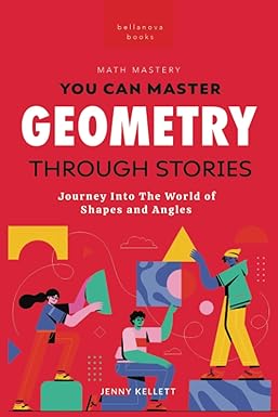 you can master geometry through stories you can master geometry 1st edition jenny kellett 6192641870,