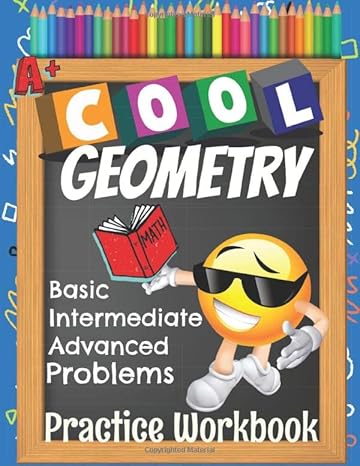 cool geometry basic intermediate advanced problems practice workbook emoji geometry workbook middle and high