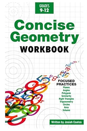 concise geometry master geometry in 30 hours of self study 1st edition josiah coates 1520959281,