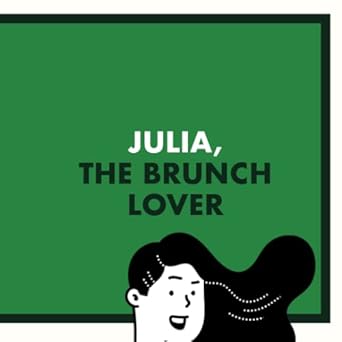 julia the brunch lover personalised gifts for women and friends called julia  nom books 979-8392555475