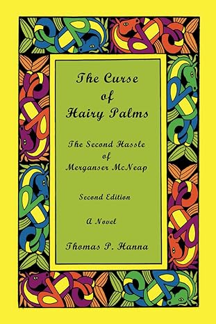 the curse of hairy palms a novel  thomas p hanna 979-8868049354