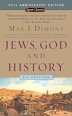 jews god and history 2nd edition max i. dimont 0451529405, 978-0451529404