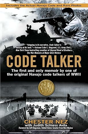 code talker the first and only memoir by one of the original navajo code talkers of wwii 1st edition chester