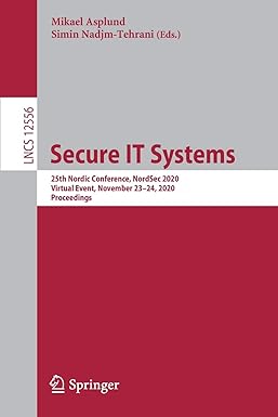 secure it systems 25th nordic conference nordsec 2020 virtual event november 23 24 2020 proceedings 1st