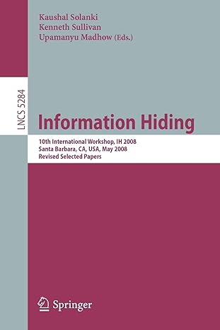 information hiding 10th international workshop ih 2008 sana barbara ca usa may 19 21 2008 2008 edition