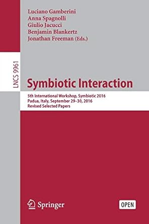 symbiotic interaction 5th international workshop symbiotic 20 padua italy september 29 30 20 1st edition