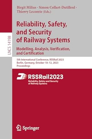 reliability safety and security of railway systems modelling analysis verification and certification 5th