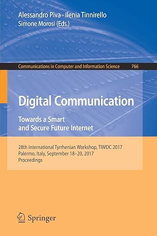 digital communication towards a smart and secure future internet 28th international tyrrhenian workshop tiwdc