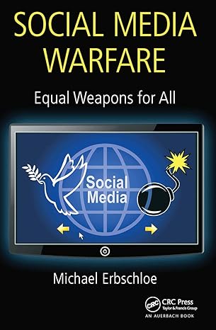 social media warfare equal weapons for all 1st edition michael erbschloe 0367657988, 978-0367657987