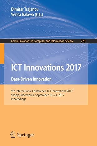 ict innovations 2017 data driven innovation 9th international conference ict innovations 2017 skopje