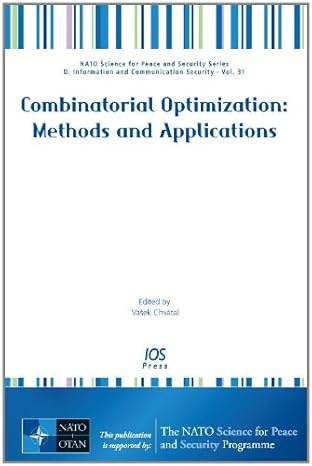 combinatorial optimization methods and applications volume 31 nato science for peace and security series d