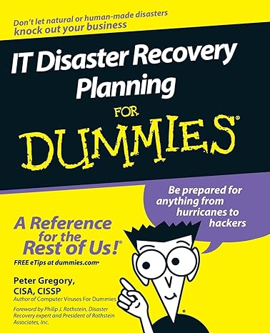 it disaster recovery planning for dummies 1st edition peter h. gregory 0470039736, 978-0470039731