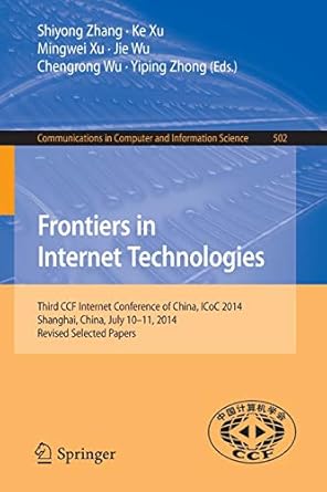 frontiers in internet technologies third ccf internet conference of china icoc 2014 shanghai china july 10 11