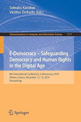 e democracy safeguarding democracy and human rights in the digital age 8th international conference e