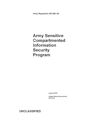 army regulation ar 380 28 army sensitive compartmented information security program august 2018 1st edition