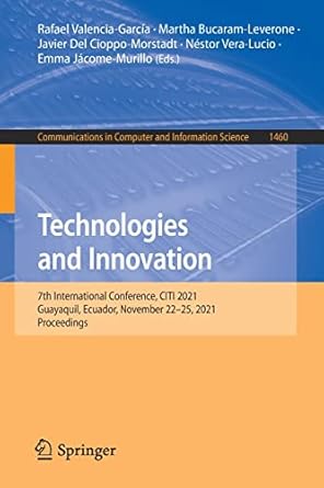 technologies and innovation 7th international conference citi 2021 guayaquil ecuador november 22 25 2021