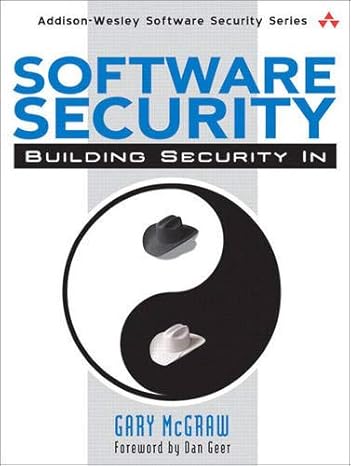 software security building security in 1st edition gary mcgraw 0321356705, 978-0321356703