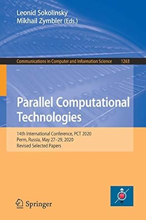 parallel computational technologies 1 international conference pct 2020 perm russia may 27 29 2020 1st