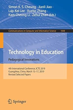 technology in education pedagogical innovations  international conference icte 2019 guangzhou china march 15