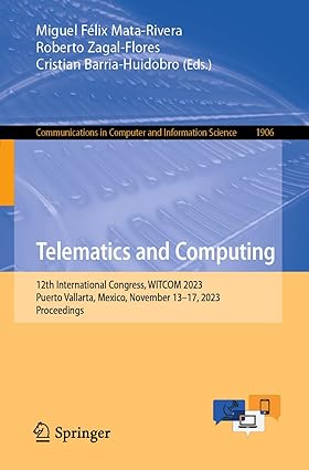 telematics and computing 12th international congress witcom 2023 puerto vallarta mexico november 13 17 2023