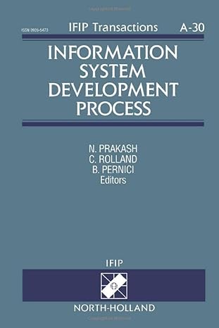 information system development process 1st edition n. prakash ,c. rolland ,b. pernici 0444815945,