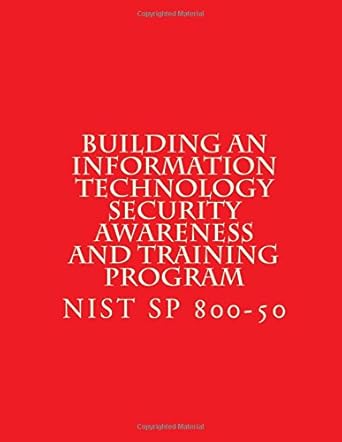 building an information technology security awareness and training program nist sp 800 50 1st edition