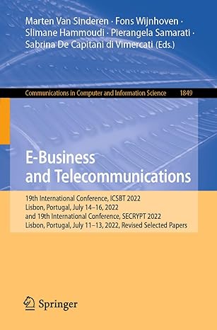 e business and telecommunications 19th international conference icsbt 2022 lisbon portugal july 14  2022 and