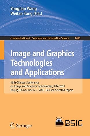 image and graphics technologies and applications th chinese conference on image and graphics technologies