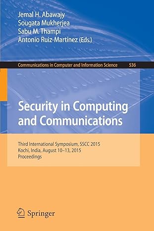 security in computing and communications third international symposium sscc 2015 kochi india august 10 13