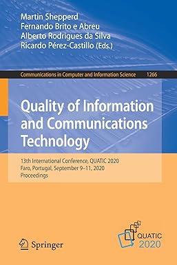 quality of information and communications technology 13th international conference quatic 2020 faro portugal