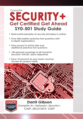 comptia security+ get certified get ahead sy0 501 study guide 4th edition darril gibson 1939136059,