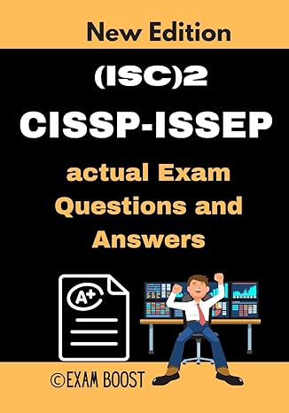 2 cissp issep actual exam questions and answers cissp issep information systems security engineering