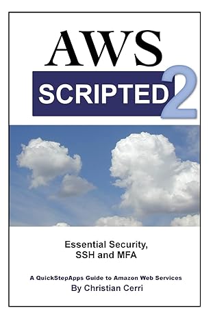 aws scripted ssential security ssh and mfa 1st edition christian cerri 1514717247, 978-1514717240