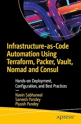 infrastructure as code automation using terraform packer vault nomad and consul hands on deployment