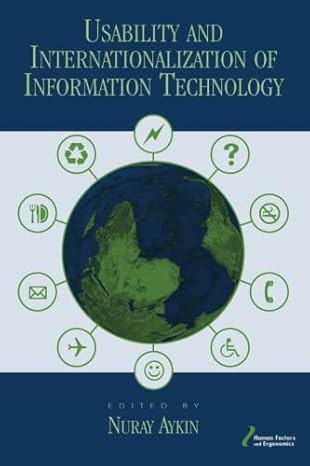 usability and internationalization of information technology 1st edition nuray aykin 0805844791,