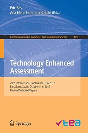 technology enhanced assessment 20th international conference tea 2017 barcelona spain october 5 6 2017 1st