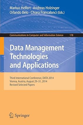 data management technologies and applications third international conference data 2014 vienna austria august