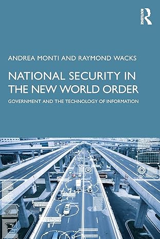 national security in the new world order government and the technology of information 1st edition andrea