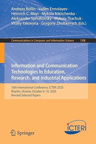 information and communication technologies in education research and industrial applications 1st edition