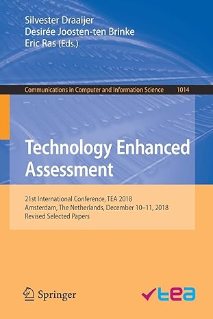 technology enhanced assessment 21st international conference tea 2018 amsterdam the netherlands december 10