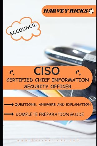 certified chief information security officer study guide eccouncil ciso 1st edition harvey ricks