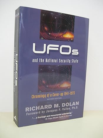 ufos and the national security state chronology of a coverup 1941 1973 revised edition richard m. dolan