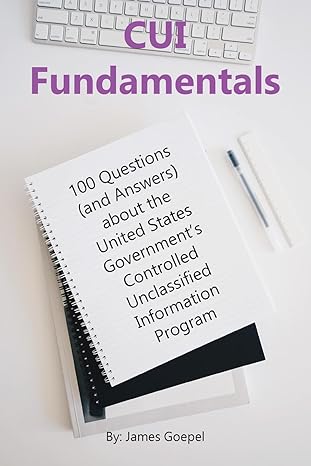 cui fundamentals 100 questions about the united states government s controlled unclassified information