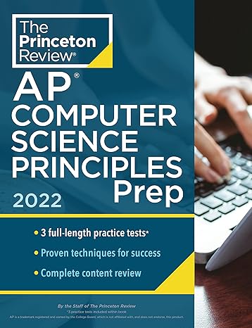 princeton review ap computer science principles prep 2022 3 practice tests + complete content review +