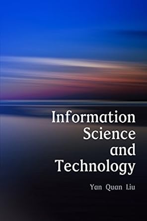 information science and technology an introduction for librarians course pack edition dr. yan quan liu