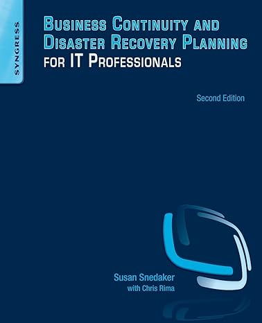 business continuity and disaster recovery planning for it professionals 2nd edition susan snedaker