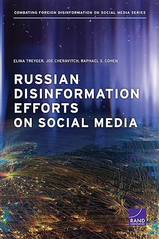 russian disinformation efforts on social media 1st edition elina treyger ,joe cheravitch ,raphael cohen