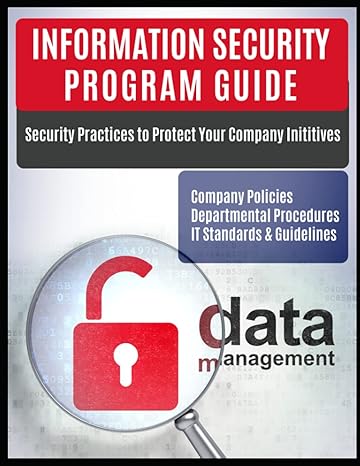 information security program guide company policies departmental procedures it standards and guidelines 1st