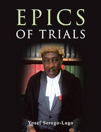 epics of trials 1st edition yosef serugo lugo b0clyvctcm, 979-8823084994