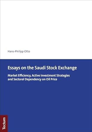 essays on the saudi stock exchange market efficiency active investment strategies and sectoral dependency on